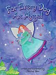 For Every Dog an Angel - pet lover gift idea